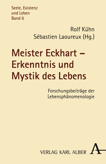 Meister Eckhart - Erkenntnis und Mystik des Lebens (Paperback)