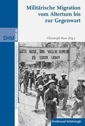 Milit?ische Migration Vom Altertum Bis Zur Gegenwart (Hardcover)