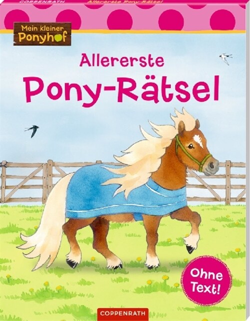 Mein kleiner Ponyhof - Allererste Pony-Ratsel (Paperback)