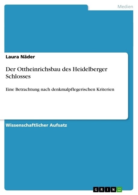 Der Ottheinrichsbau des Heidelberger Schlosses (Paperback)