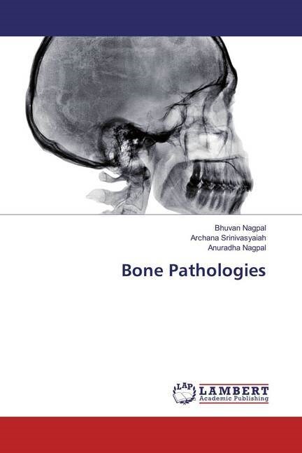 Bone Pathologies (Paperback)