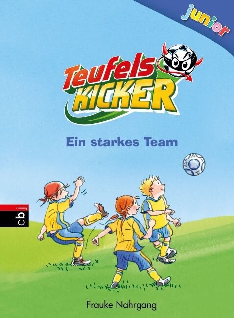 Teufelskicker Junior - Ein starkes Team (Hardcover)