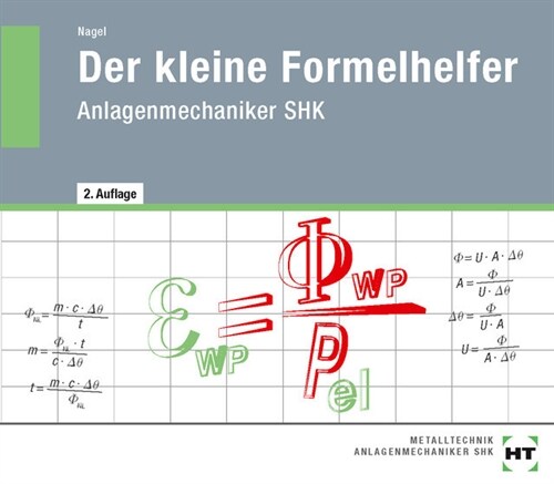 Der kleine Formelhelfer Anlagenmechaniker SHK (Pamphlet)