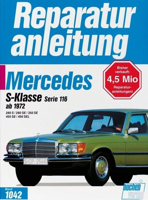 Mercedes S-Klasse Serie 116 (ab 1972) (Paperback)