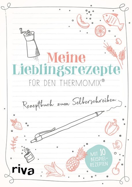 Meine Lieblingsrezepte fur den Thermomix® (Paperback)