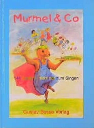 Murmel & Co., Liederbuch (Paperback)