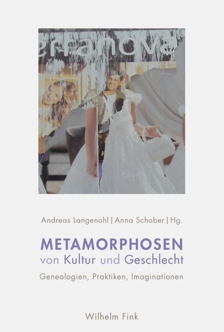 Metamorphosen von Kultur und Geschlecht (Paperback)