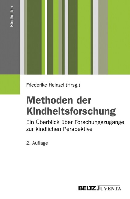 Methoden der Kindheitsforschung (Paperback)