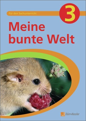 Meine bunte Welt, Arbeitsbuch u. Ubungsheft A. Bd.3 (WW)