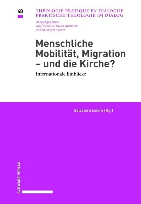 Menschliche Mobilitat, Migration - Und Die Kirche?: Internationale Einblicke (Paperback)