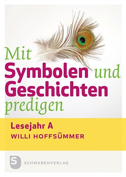 Mit Symbolen und Geschichten predigen (Paperback)