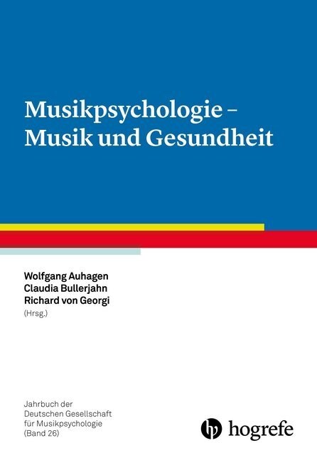 Musikpsychologie - Musik und Gesundheit (Paperback)