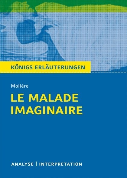 Moliere: Le Malade imaginaire - Der eingebildete Kranke (Paperback)