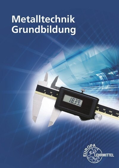 Metalltechnik Grundbildung, m. CD-ROM (Paperback)