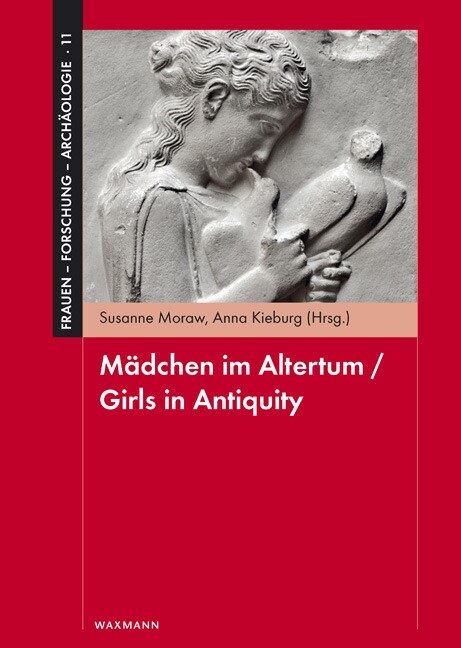 Madchen im Altertum / Girls in Antiquity (Hardcover)