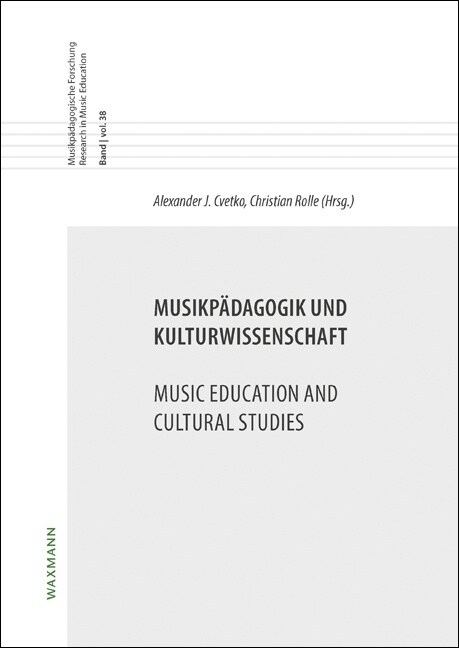 Musikpadagogik und Kulturwissenschaft (Paperback)