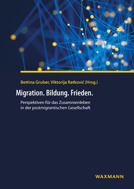 Migration. Bildung. Frieden (Paperback)