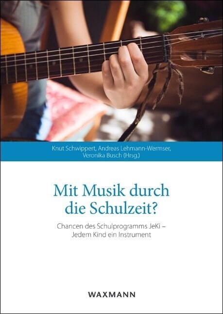 Mit Musik durch die Schulzeit？ (Paperback)