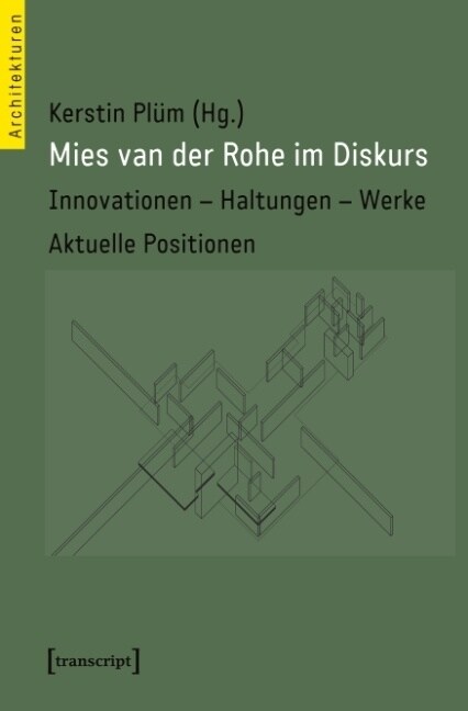 Mies van der Rohe im Diskurs (Paperback)