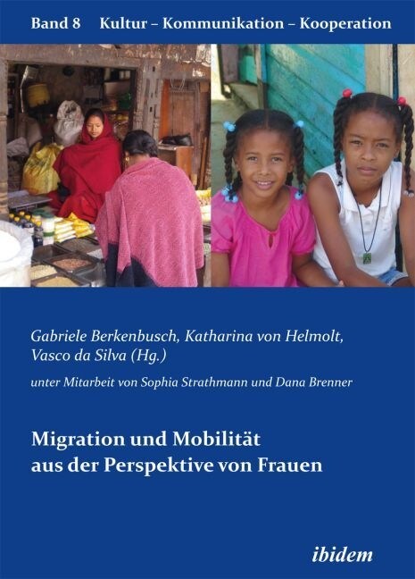 Migration und Mobilit? aus der Perspektive von Frauen. (Paperback)