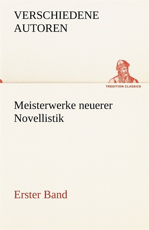 Meisterwerke neuerer Novellistik (Paperback)