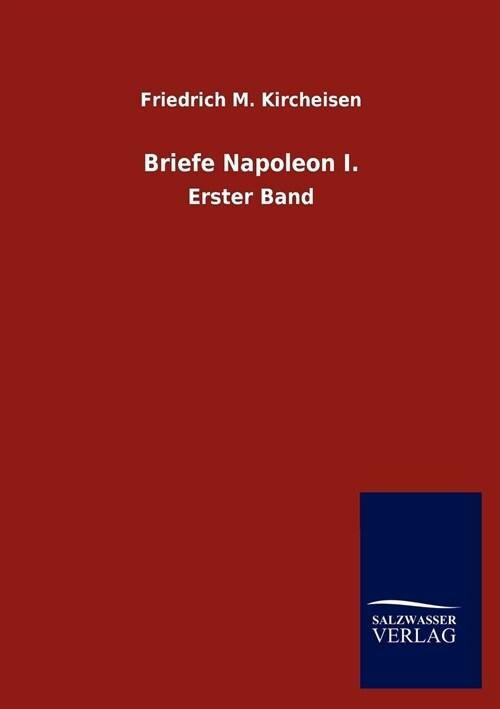 Briefe Napoleon I. (Paperback)