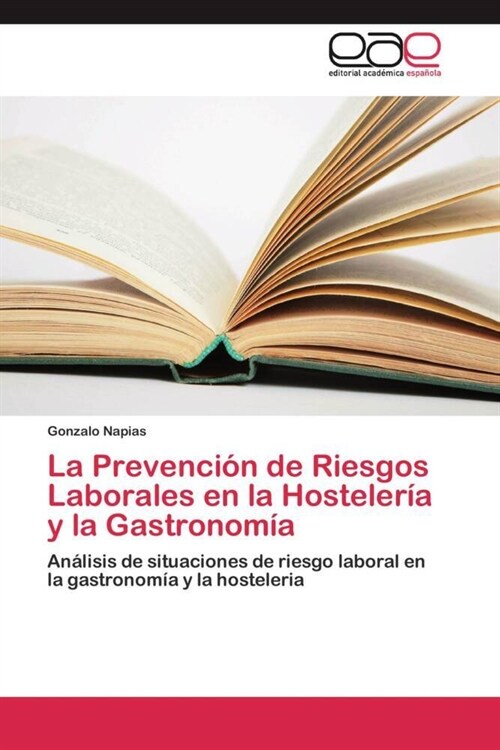 La Prevencion de Riesgos Laborales en la Hosteleria y la Gastronomia (Paperback)