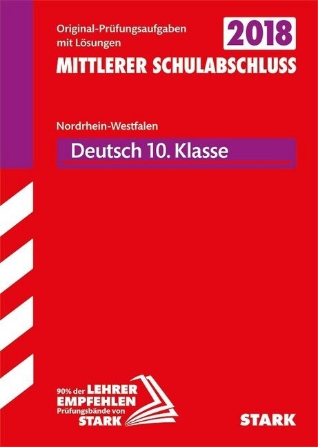 Mittlerer Schulabschluss 2018 - Nordrhein-Westfalen - Deutsch 10. Klasse (Paperback)