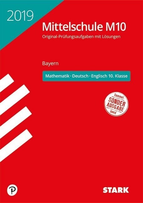 Mittelschule M10 Bayern 2019 - Mathematik, Deutsch, Englisch 10. Klasse (Paperback)