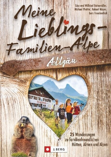 Meine Lieblings-Familien-Alpe Allgau (Paperback)