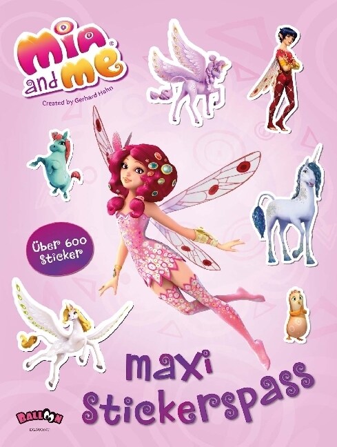 Mia and me - Maxi-Stickerspaß (Paperback)