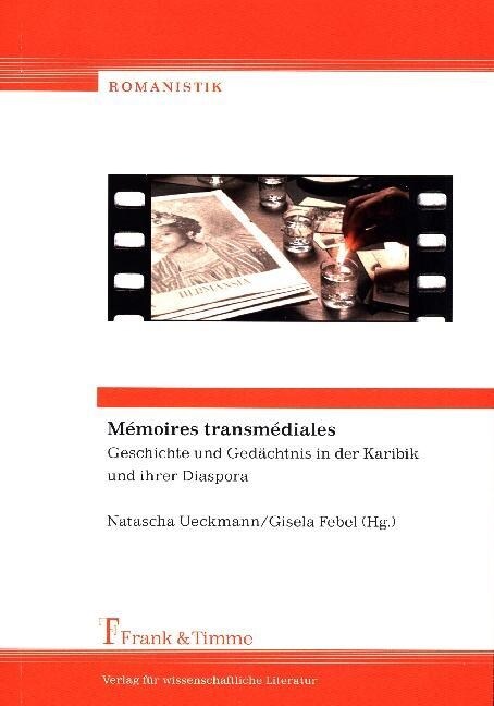 Memoires transmediales (Paperback)