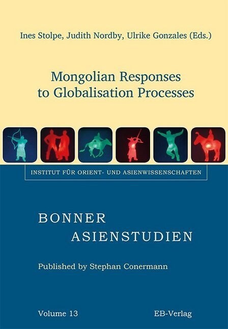 Mongolian Responses to Globalisation Processes (Hardcover)