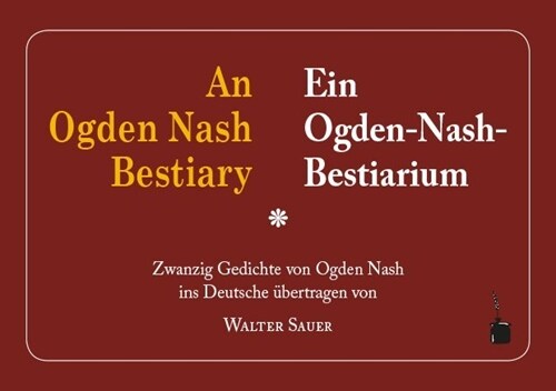 An Ogden Nash Bestiary / Ein Ogden-Nash-Bestiarium (Paperback)