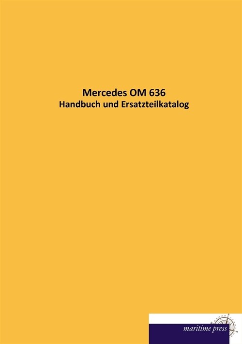 Mercedes OM 636 (Paperback)