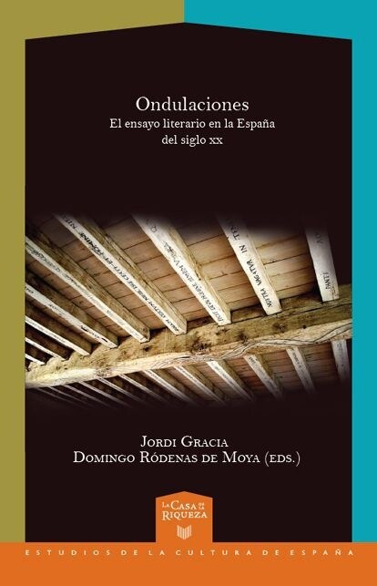 Mudanzas del ensayo. El ensayo literario en la Espana del siglo XX (Paperback)