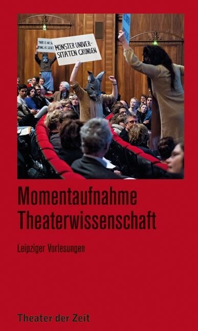 Momentaufnahme Theaterwissenschaft (Paperback)