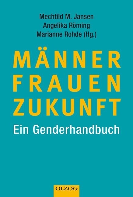 Manner - Frauen - Zukunft (Paperback)