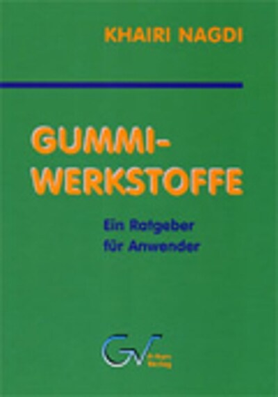 Gummi-Werkstoffe (Hardcover)