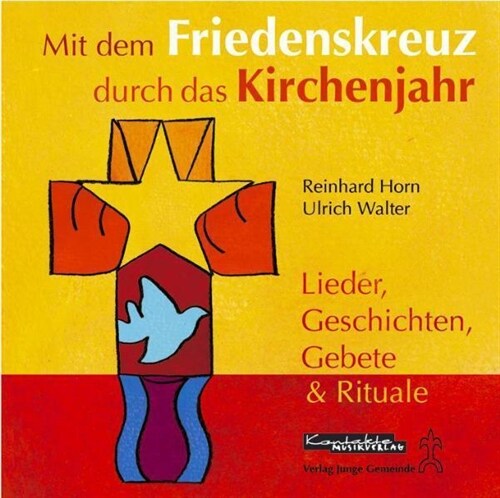 Mit dem Friedenskreuz durch das Kirchenjahr, 1 Audio-CD (CD-Audio)