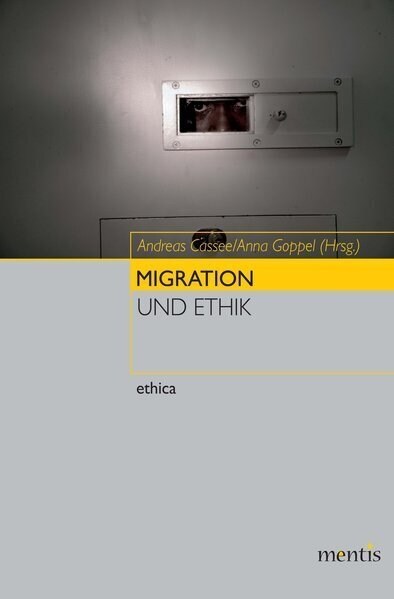 Migration Und Ethik: 2. Auflage (Paperback)