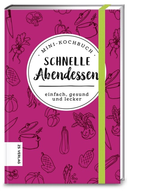 Mini-Kochbuch Schnelle Abendessen (Hardcover)