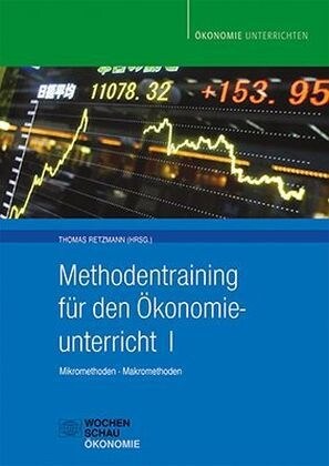 Methodentraining fur den Okonomieunterricht. Bd.1 (Paperback)