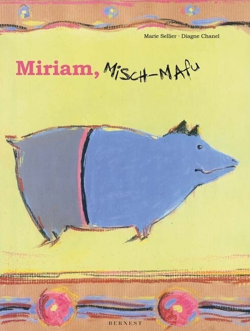 Miriam, Misch-Mafu (Hardcover)