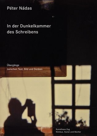 In der Dunkelkammer des Schreibens (Hardcover)