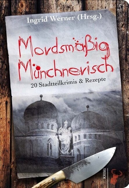 Mordsmaßig Munchnerisch (Paperback)