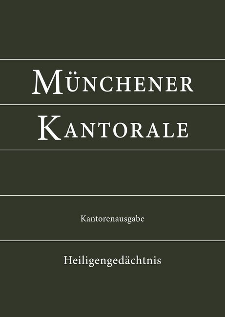 Munchener Kantorale: Band H - Heiligengedachtnis, Kantorenausgabe (Sheet Music)