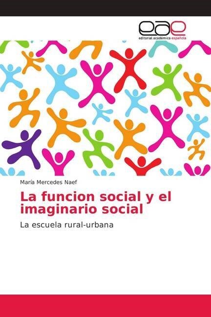 La funcion social y el imaginario social (Paperback)