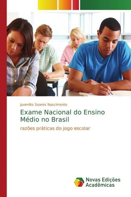 Exame Nacional do Ensino M?io no Brasil (Paperback)