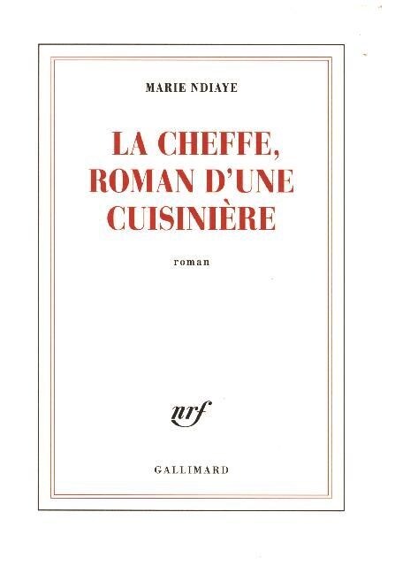 La cheffe, roman dune cuisiniere (Paperback)